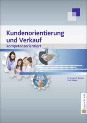 Kempel / Graf / Stiegler |  Kundenorientierung und Verkauf - kompetenzorientiert | Buch |  Sack Fachmedien