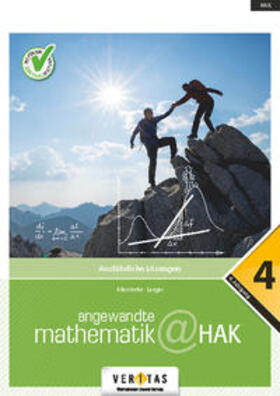 Allerstorfer / Langer |  Angewandte Mathematik@HAK 4. Ausführliche Lösungen | Buch |  Sack Fachmedien
