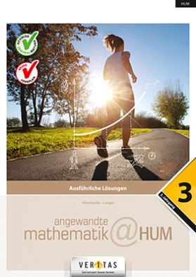 Allerstorfer / Langer | Angewandte Mathematik@HUM 3. Ausführliche Lösungen | Buch | sack.de