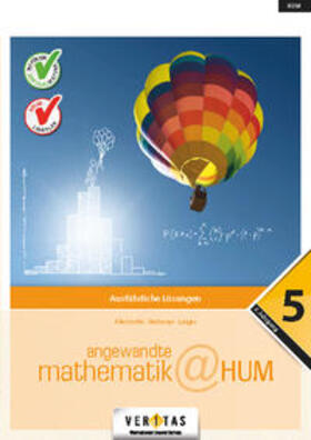Allerstorfer / Langer |  Angewandte Mathematik@HUM 5. Ausführliche Lösungen | Buch |  Sack Fachmedien
