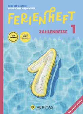 Salomon / Schabhüttl |  Mathematik Ferienhefte - Ferienheft Zahlenreise 1. Klasse Volksschule - Lehrplan 2023 - Mit eingelegten Lösungen | Buch |  Sack Fachmedien