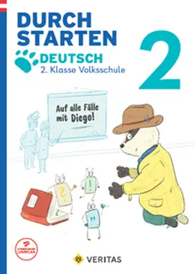 Oberhofer |  Durchstarten 2. Klasse - Volksschule - Auf alle Fälle mit Diego! Deutsch - Übungsbuch | Buch |  Sack Fachmedien
