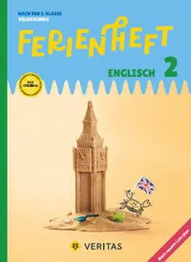 Kopinitsch / Baker |  Englisch Ferienhefte - Ferienheft Englisch 2. Klasse Volksschule - Lehrplan 2023 -  - Ferienheft mit eingelegten Lösungen | Buch |  Sack Fachmedien
