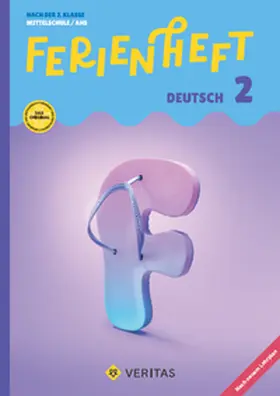 Latscha / Weber-Leb |  Deutsch Ferienhefte - Ferienheft Deutsch 2. Klasse MS/AHS - Lehrplan 2023 - Mit eingelegten Lösungen | Buch |  Sack Fachmedien