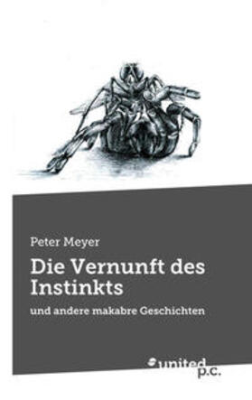 Meyer | Meyer, P: Vernunft des Instinkts | Buch | 978-3-7103-0593-1 | sack.de