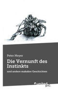Meyer |  Meyer, P: Vernunft des Instinkts | Buch |  Sack Fachmedien