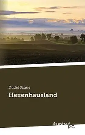 Saque |  Hexenhausland | Buch |  Sack Fachmedien