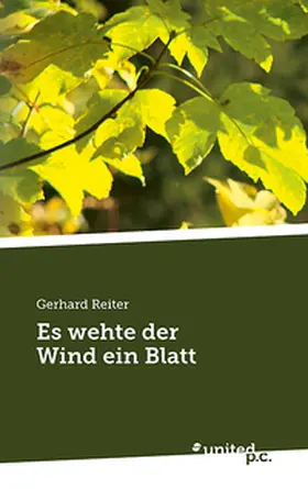 Reiter |  Es wehte der Wind ein Blatt | Buch |  Sack Fachmedien