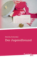 Schreiber |  Schreiber, M: Jugendfreund | Buch |  Sack Fachmedien