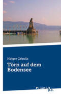 Cebulla |  Törn auf dem Bodensee | Buch |  Sack Fachmedien