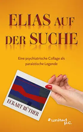 Rüther |  Elias auf der Suche | Buch |  Sack Fachmedien