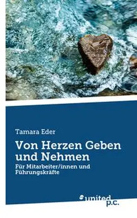 Eder |  Von Herzen Geben und Nehmen | Buch |  Sack Fachmedien