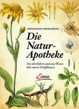 Buchart / Wiegele |  Die Natur-Apotheke | Buch |  Sack Fachmedien