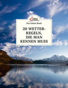 Jäger |  Das kleine Buch: 20 Wetterregeln, die man kennen muss | Buch |  Sack Fachmedien