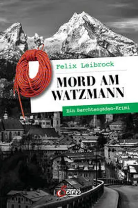 Leibrock |  Mord am Watzmann | Buch |  Sack Fachmedien
