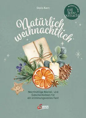 Kern |  Natürlich weihnachtlich | Buch |  Sack Fachmedien