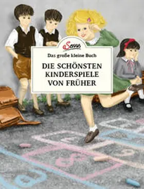 Ulbing |  Das große kleine Buch: Die schönsten Kinderspiele von früher | Buch |  Sack Fachmedien
