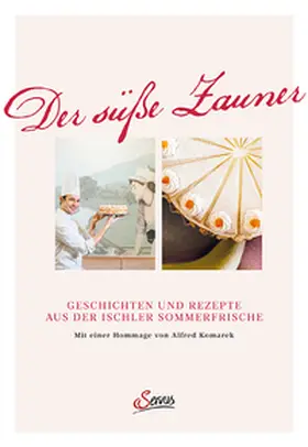 Zauner / Komarek |  Der süße Zauner | Buch |  Sack Fachmedien