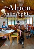 Taghizadegan / Schulak |  Die Alpenphilosophie | eBook | Sack Fachmedien