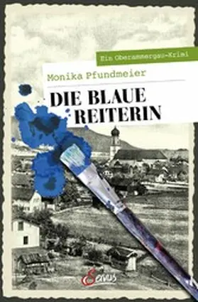 Pfundmeier |  Die Blaue Reiterin | eBook | Sack Fachmedien