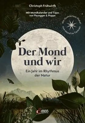 Frühwirth | Der Mond und wir | E-Book | www.sack.de