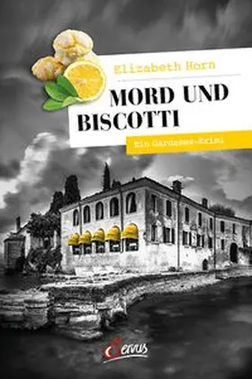 Horn |  Mord und Biscotti | eBook | Sack Fachmedien