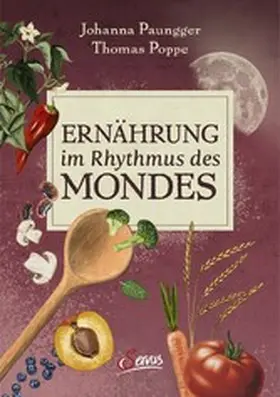 Paungger / Poppe |  Ernährung im Rhythmus des Mondes | eBook | Sack Fachmedien