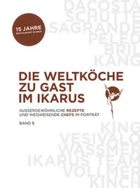 Klein |  Die Weltköche zu Gast im Ikarus | Buch |  Sack Fachmedien