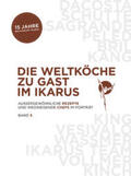 Klein / Ikarus-Team |  Die Weltköche zu Gast im Ikarus | Buch |  Sack Fachmedien