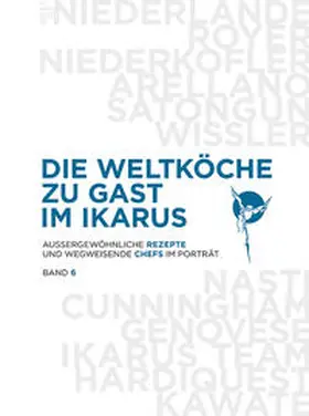 Klein |  Die Weltköche zu Gast im Ikarus | Buch |  Sack Fachmedien