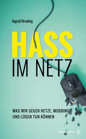 Brodnig | Hass im Netz | Buch | 978-3-7106-0035-7 | www.sack.de