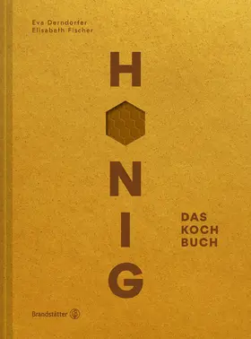 Derndorfer / Fischer |  Honig | eBook | Sack Fachmedien