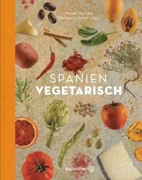 Kunzke / Seiser |  Spanien vegetarisch | eBook | Sack Fachmedien