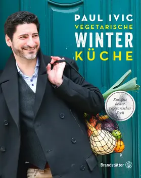 Ivic |  Vegetarische Winterküche | eBook | Sack Fachmedien