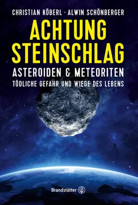 Köberl / Schönberger |  Achtung Steinschlag! | eBook | Sack Fachmedien