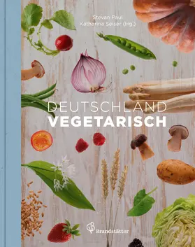 Paul / Seiser |  Deutschland vegetarisch | eBook | Sack Fachmedien
