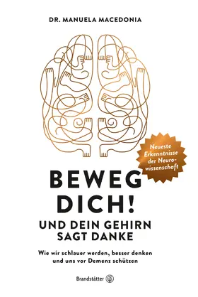 Macedonia |  Beweg dich! Und dein Gehirn sagt Danke | eBook | Sack Fachmedien