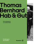 Vinken / Heller / Steiner |  Thomas Bernhard - Hab & Gut | Buch |  Sack Fachmedien