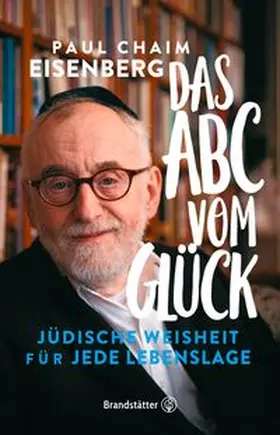 Eisenberg | Das ABC vom Glück | Buch | 978-3-7106-0334-1 | www.sack.de