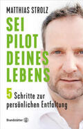Strolz |  Sei Pilot deines Lebens | Buch |  Sack Fachmedien