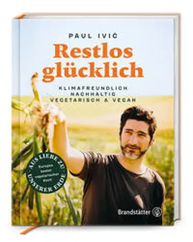Ivic / Ivic | Restlos glücklich | Buch | 978-3-7106-0418-8 | www.sack.de