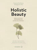 Kaufmann / Rist |  Holistic Beauty | Buch |  Sack Fachmedien