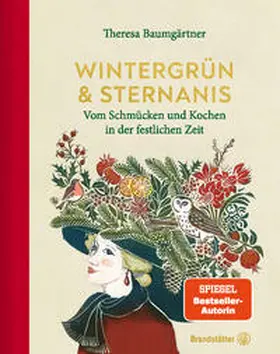 Baumgärtner | Wintergrün & Sternanis | Buch | 978-3-7106-0547-5 | www.sack.de