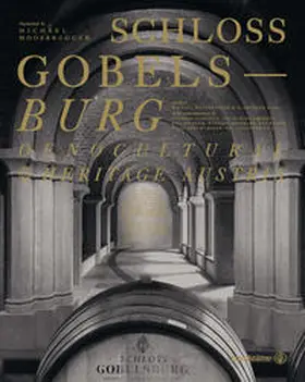 Moosbrugger |  Schloss Gobelsburg | Buch |  Sack Fachmedien