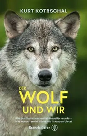 Kotrschal | Der Wolf und wir | E-Book | www.sack.de