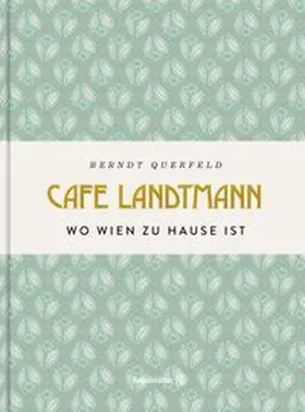 Querfeld | Café Landtmann | Buch | 978-3-7106-0610-6 | www.sack.de