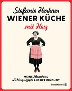 Herkner | Wiener Küche mit Herz | E-Book | www.sack.de