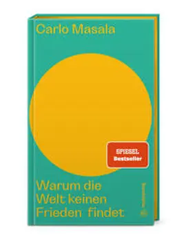 Masala / Androsch |  Warum die Welt keinen Frieden findet | Buch |  Sack Fachmedien