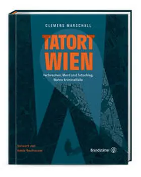 Marschall |  Tatort Wien | Buch |  Sack Fachmedien
