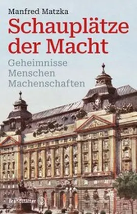 Matzka | Schauplätze der Macht | E-Book | www.sack.de